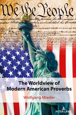 The Worldview of Modern American Proverbs