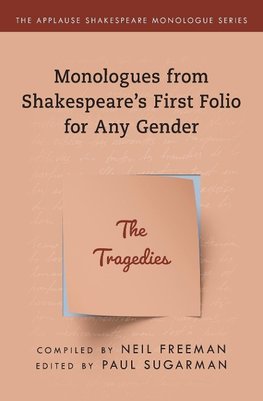 Monologues from Shakespeare's First Folio for Any Gender