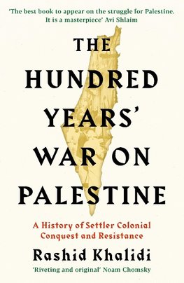 The Hundred Years' War on Palestine