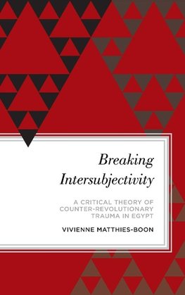 Breaking Intersubjectivity