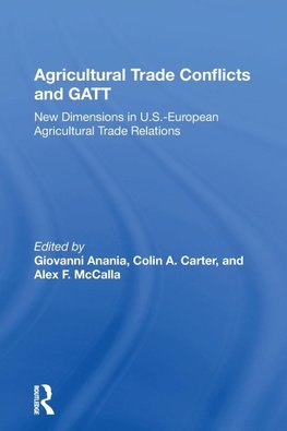 Agricultural Trade Conflicts and GATT