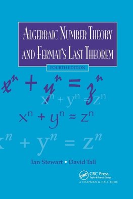 Algebraic Number Theory and Fermat's Last Theorem