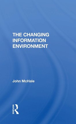 The Changing Information Environment