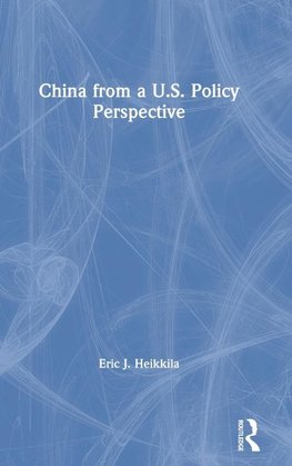 China from a U.S. Policy Perspective