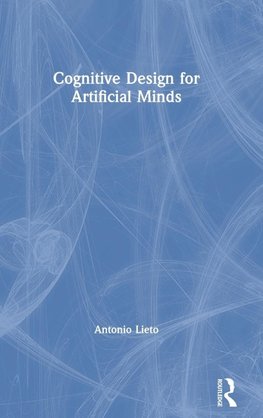 Cognitive Design for Artificial Minds