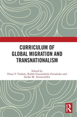 Curriculum of Global Migration and Transnationalism