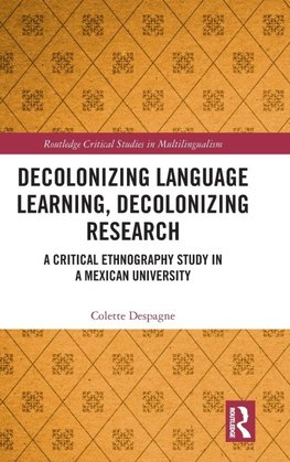 Decolonizing Language Learning, Decolonizing Research