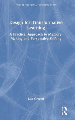 Design for Transformative Learning