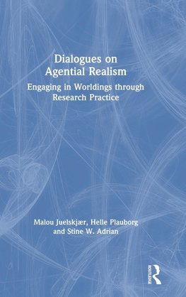 Dialogues on Agential Realism