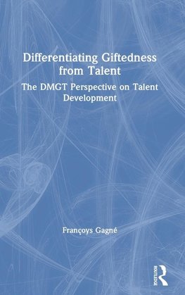 Differentiating Giftedness from Talent