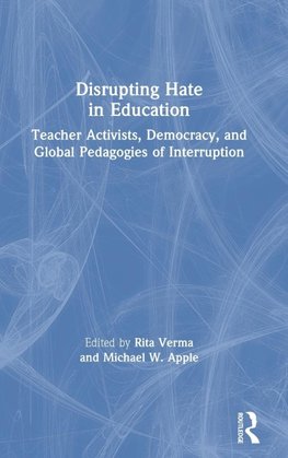 Disrupting Hate in Education