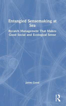 Entangled Sensemaking at Sea