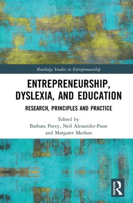 Entrepreneurship, Dyslexia, and Education