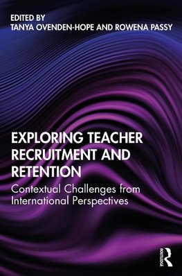 Exploring Teacher Recruitment and Retention