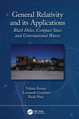 General Relativity and its Applications