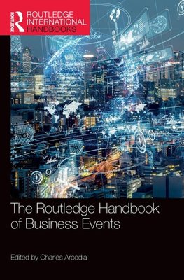 The Routledge Handbook of Business Events