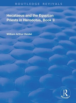 Hecataeus and the Egyptian Priests in Herodotus, Book 2