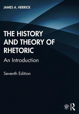 The History and Theory of Rhetoric