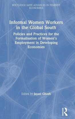 Informal Women Workers in the Global South