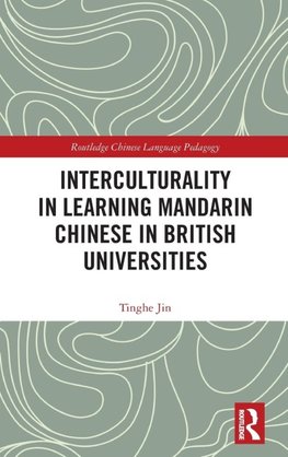 Interculturality in Learning Mandarin Chinese in British Universities