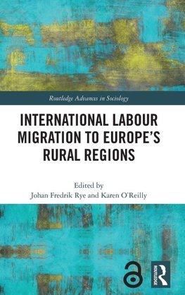 International Labour Migration to Europe's Rural Regions