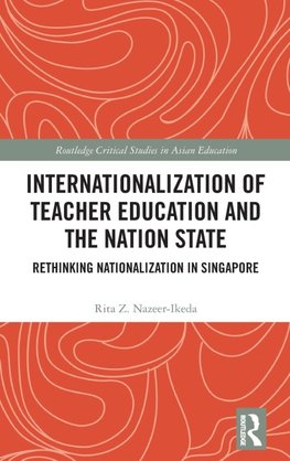 Internationalization of Teacher Education and the Nation State