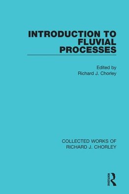 Introduction to Fluvial Processes