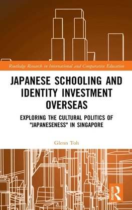 Japanese Schooling and Identity Investment Overseas