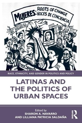 Latinas and the Politics of Urban Spaces