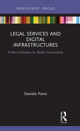 Legal Services and Digital Infrastructures