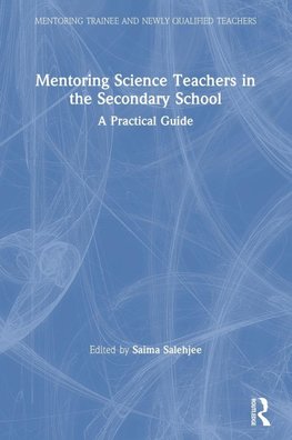 Mentoring Science Teachers in the Secondary School