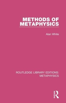 Methods of Metaphysics