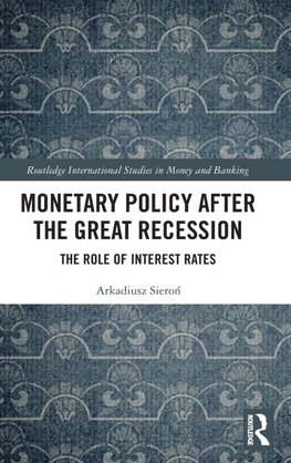 Monetary Policy after the Great Recession