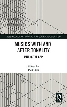 Musics with and after Tonality