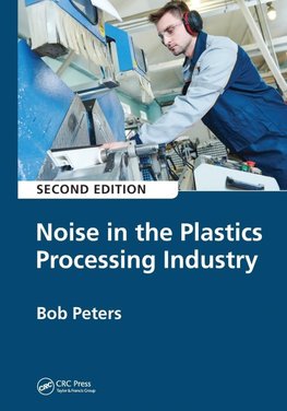 Noise in the Plastics Processing Industry