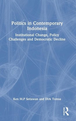 Politics in Contemporary Indonesia