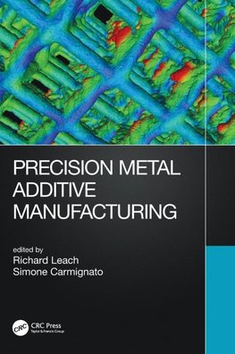 Precision Metal Additive Manufacturing