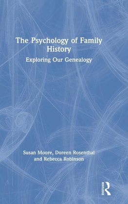 The Psychology of Family History