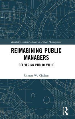 Reimagining Public Managers