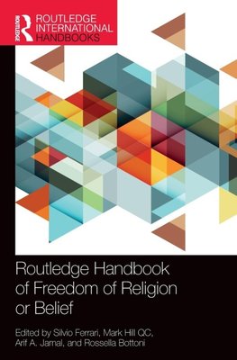 Routledge Handbook of Freedom of Religion or Belief