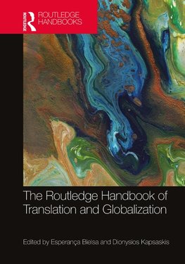 The Routledge Handbook of Translation and Globalization