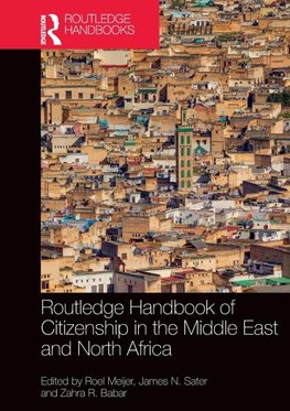 Routledge Handbook of Citizenship in the Middle East and North Africa