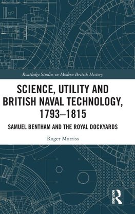 Science, Utility and British Naval Technology, 1793-1815