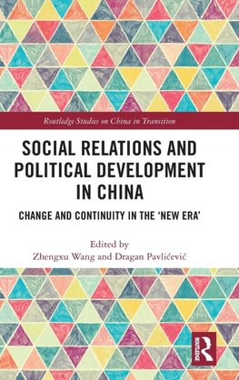 Social Relations and Political Development in China