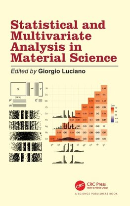 Statistical and Multivariate Analysis in Material Science