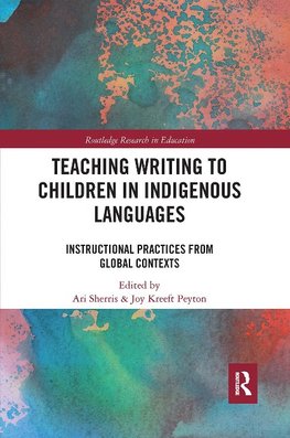 Teaching Writing to Children in Indigenous Languages