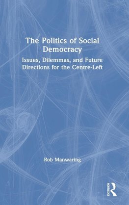 The Politics of Social Democracy