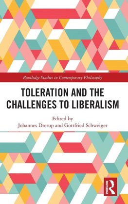 Toleration and the Challenges to Liberalism