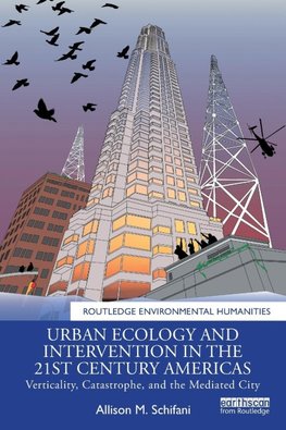 Urban Ecology and Intervention in the 21st Century Americas