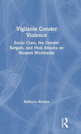 Vigilante Gender Violence